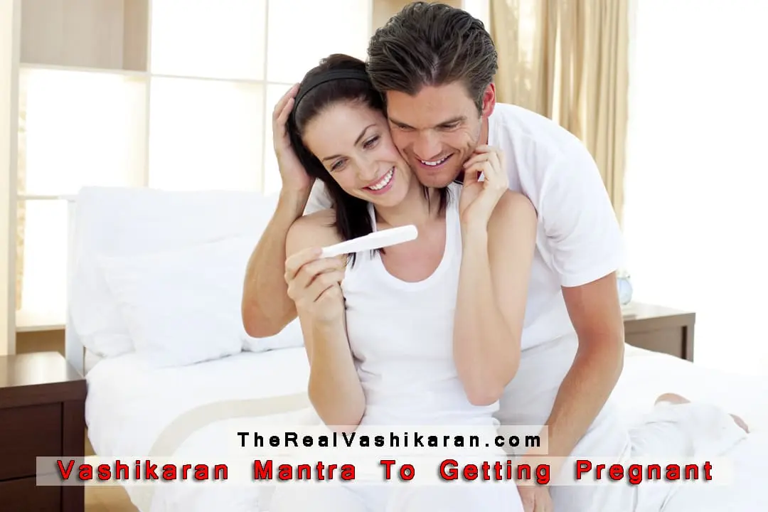 Powerful Vashikaran Mantra To Getting Pregnant